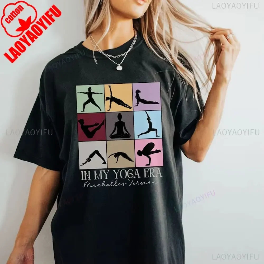 Yoga Shirt in My Yoga Era T-shirt T Shirt Gift for Yogini Lover Shirt Namaste Harajuku Y2k Clothes Women Clothes
