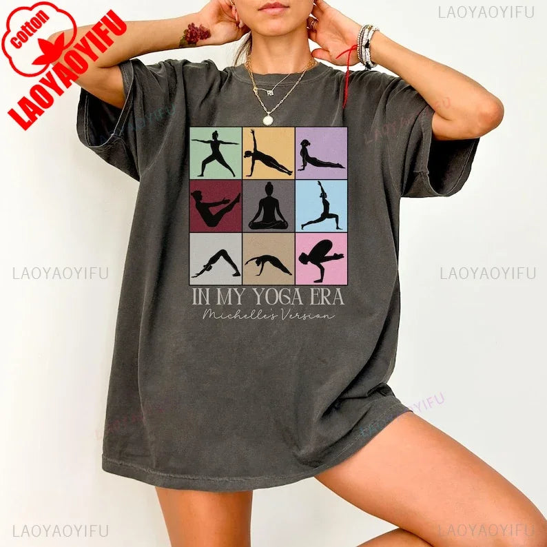 Yoga Shirt in My Yoga Era T-shirt T Shirt Gift for Yogini Lover Shirt Namaste Harajuku Y2k Clothes Women Clothes